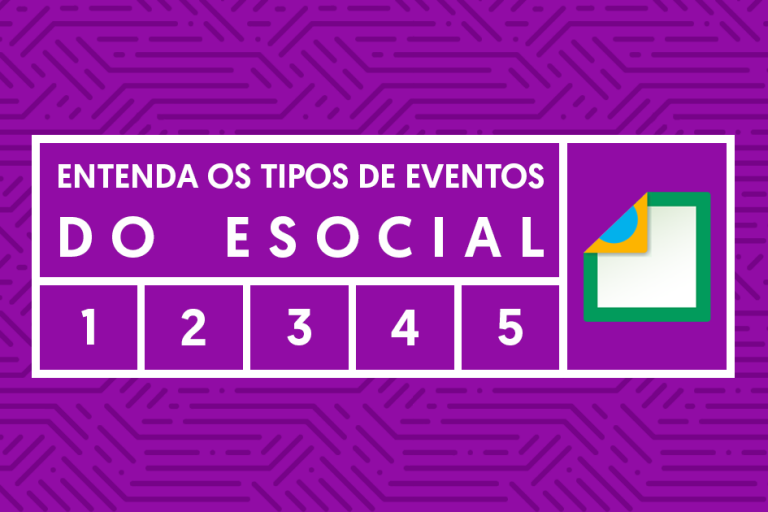 entenda os tipos de eventos do esocial